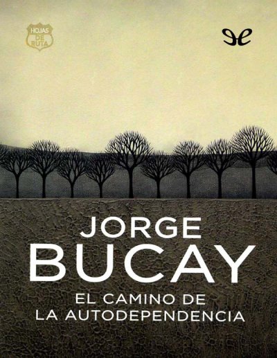 El Camino de la Autodependencia