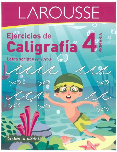 Larousse Caligrafía 4° Grado