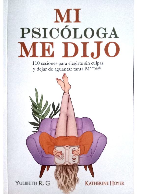 Mi psicóloga me dijo