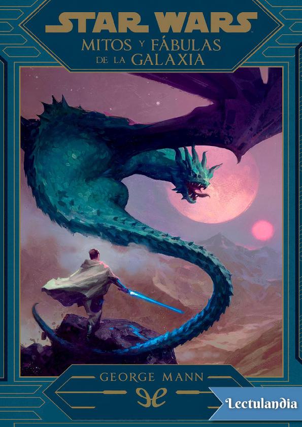 Mitos y Fábulas de la Galaxia