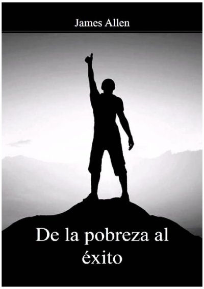 De la Pobreza al Éxito