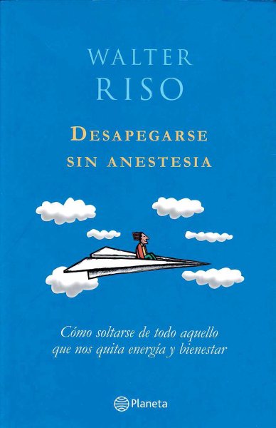 Desapegarse sin Anestesia