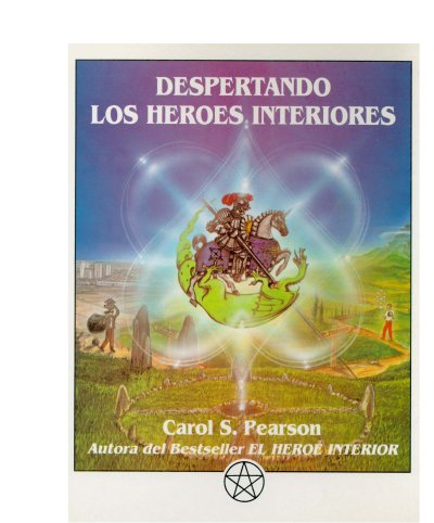 Despertando los Héroes Interiores