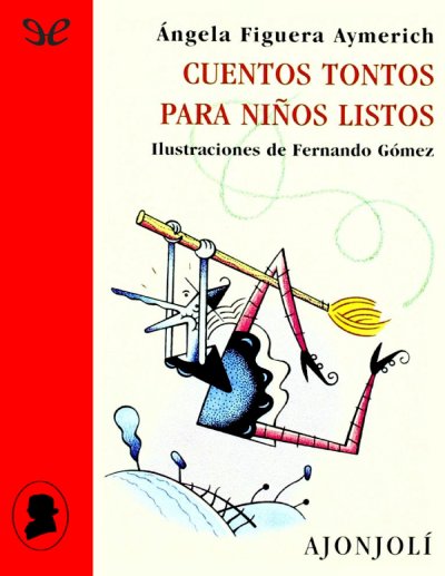 Cuentos Tontos para Niños Listos