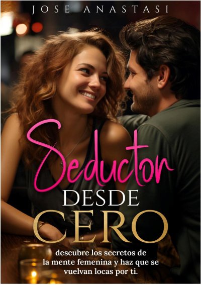 Seductor desde Cero
