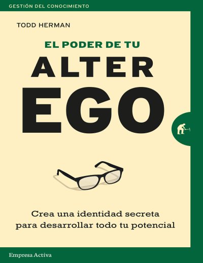 El Poder de tu Alter Ego