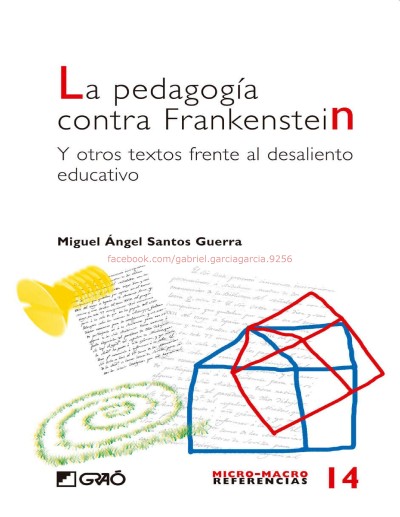 La Pedagogía Contra Frankenstein