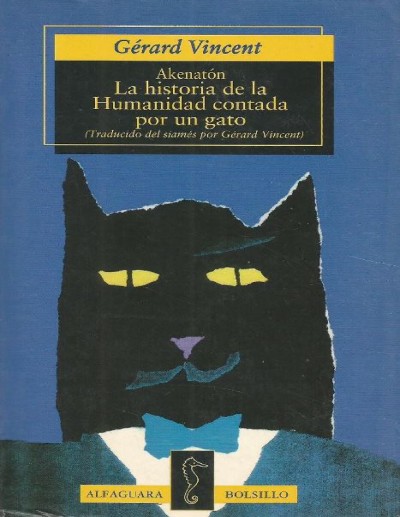 La Historia de la Humanidad Contada por un Gato