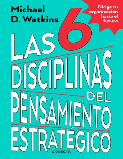 Las 6 Disciplinas del Pensamiento