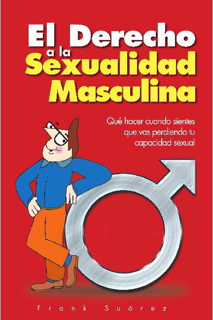 El Derecho a la Sexualidad Masculina