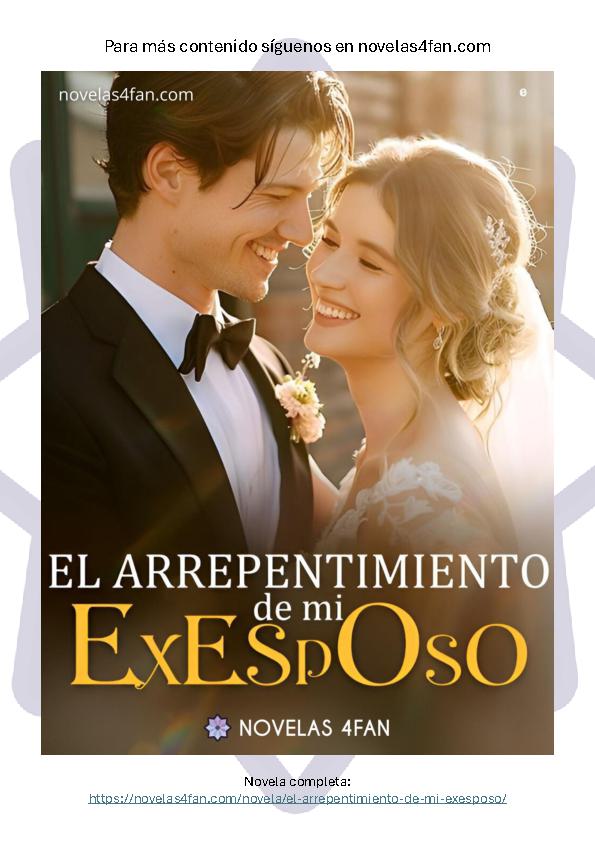 El Arrepentimiento de Mi Exesposo