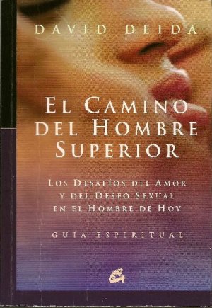 EL CAMINO DEL HOMBRE SUPERIOR