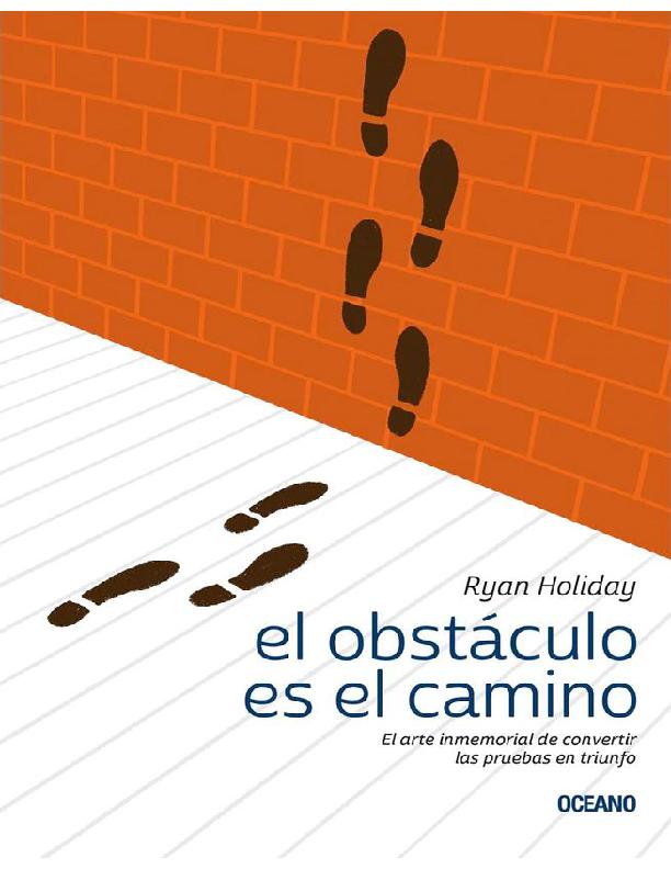 El obstáculo es el camino