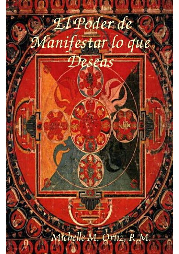 El poder de manifestar lo que deseas