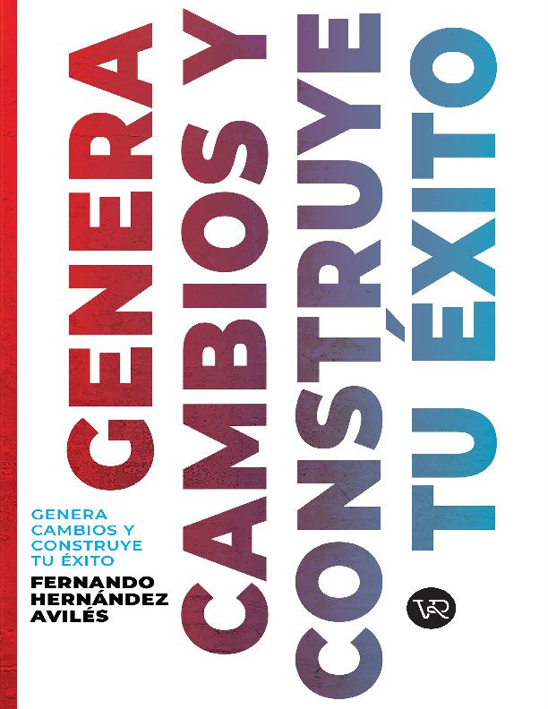Genera Cambios y Construye tu Éxito