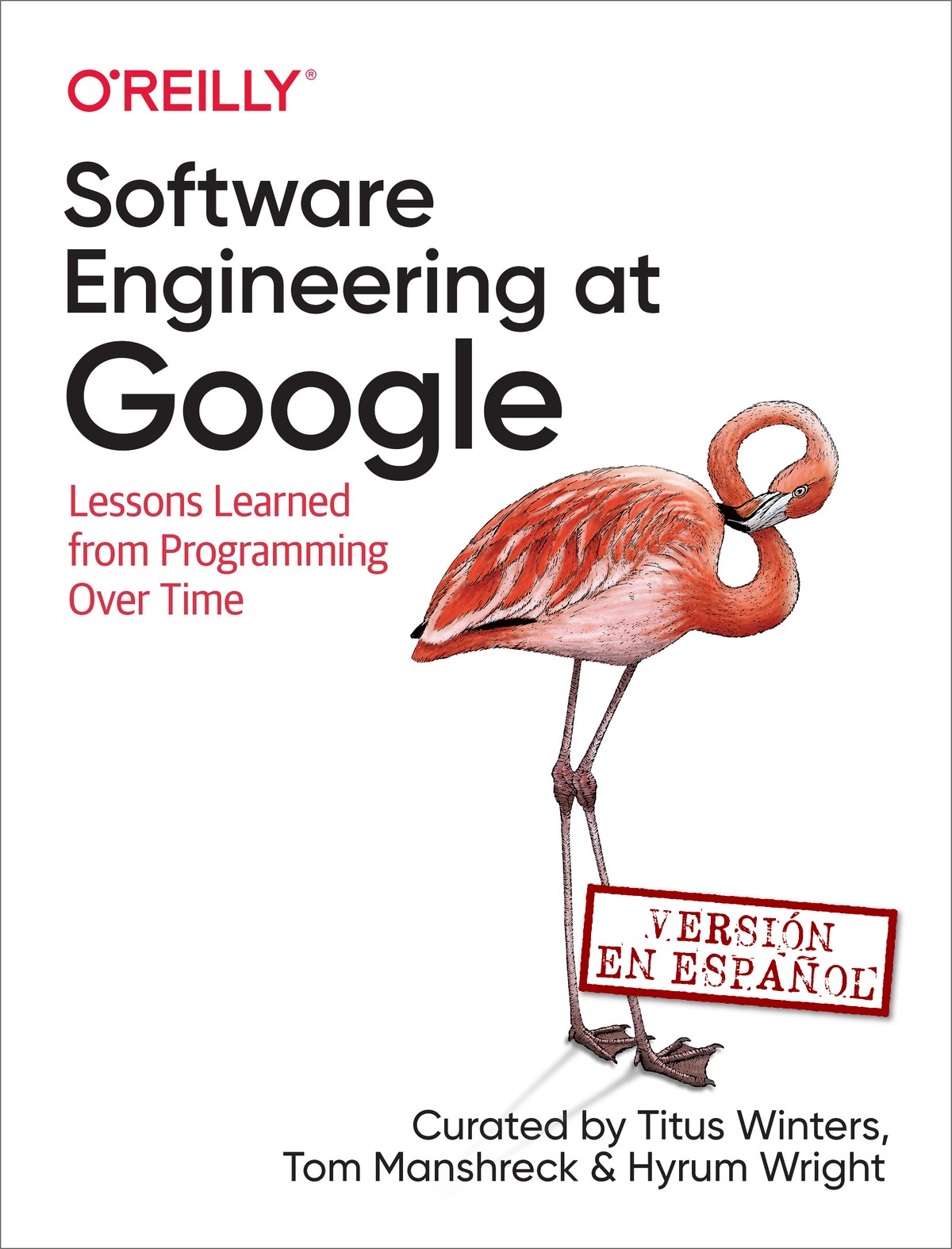 Ingeniería de Software en Google: Lecciones sobre Programación Aprendidas a lo Largo del Tiempo