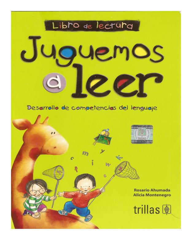 Juguemos a Leer: Libro de Lecturas