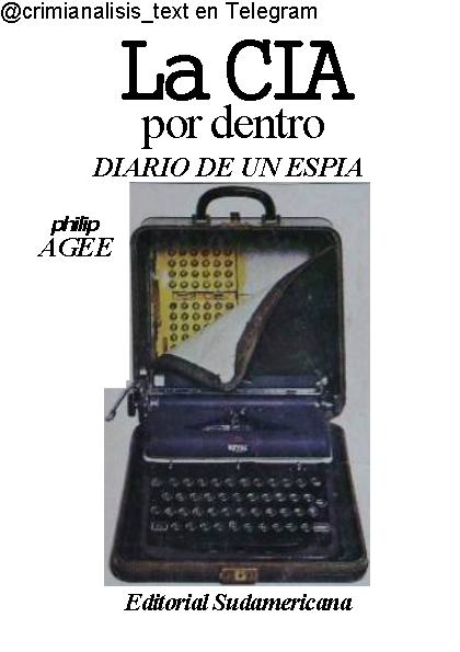 La CIA por dentro: Diario de un espía