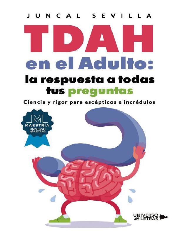 TDAH en el Adulto: La Respuesta a Todas tus Preguntas