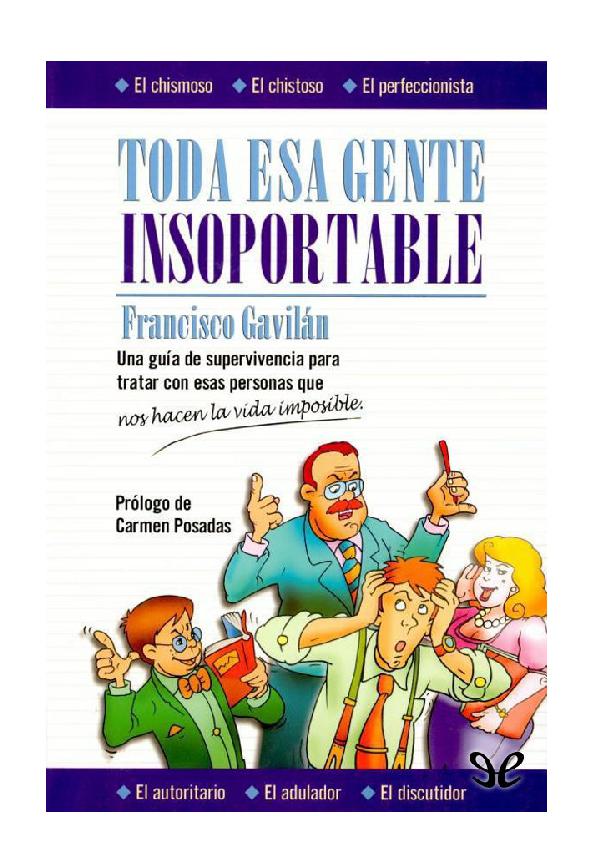 Toda esa Gente Insoportable